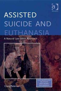 Produktbild: Assisted Suicide and Euthanasia