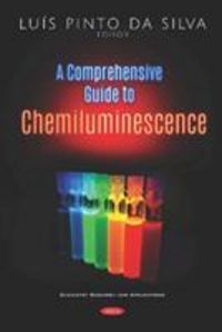 Produktbild: Pinto da Silva, L: A Comprehensive Guide to Chemiluminescenc