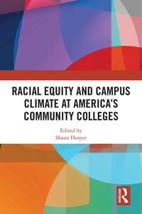 Produktbild: Racial Equity and Campus Climate at America's Community Colleges