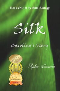 Produktbild: Silk: Caroline's Story (The Silk Trilogy, #1)