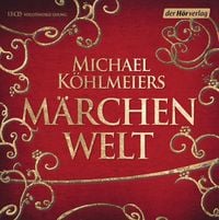 Produktbild: Michael Köhlmeiers Märchenwelt (1)