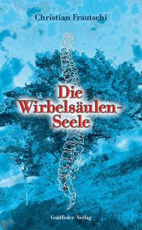 Produktbild: Die Wirbels&auml;ulen-Seele