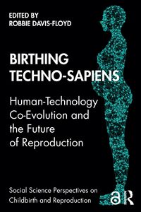 Produktbild: Birthing Techno-Sapiens