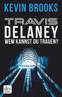 Produktbild: Travis Delaney - Wem kannst du trauen?