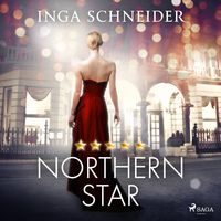 Northern Star (Rosenborg-Saga, Band 1) von Inga Schneider