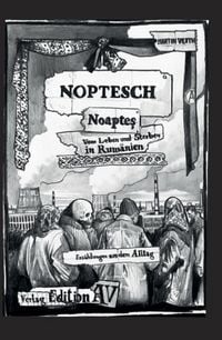 Produktbild: NOPTESCH - Noapteș Vom Leben und Sterben in Rum&auml;nien