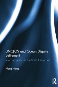 Produktbild: Hong, N: UNCLOS and Ocean Dispute Settlement