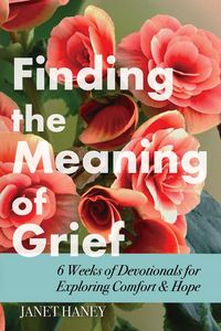 Produktbild: Finding the Meaning of Grief