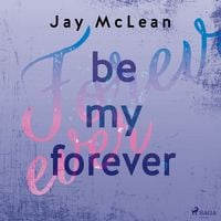 Produktbild: Be My Forever - First & Forever 2