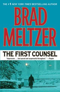 Bild vom Artikel The First Counsel vom Autor Brad Meltzer