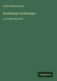 Produktbild: Heidelberger Erz&auml;hlungen