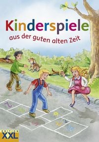 Produktbild: Kinderspiele aus der guten alten Zeit