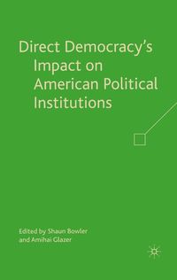 Produktbild: Direct Democracy's Impact on American Political Institutions