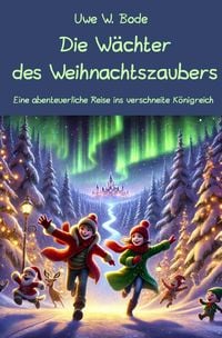 Produktbild: Die W&auml;chter des Weihnachtszaubers