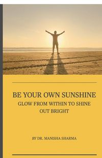 Produktbild: Be Your Own Sunshine