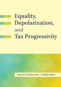 Produktbild: Equality, Depolarization, and Tax Progressivity
