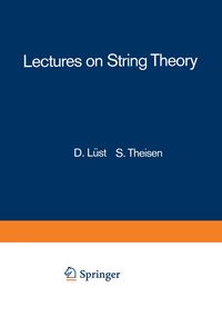 Bild vom Artikel Lectures on String Theory vom Autor Dieter Lüst