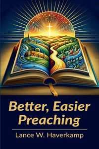 Produktbild: Better, Easier Preaching