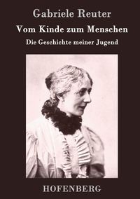 Produktbild: Vom Kinde zum Menschen