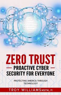 Produktbild: Zero Trust Proactive Cyber Security For Everyone