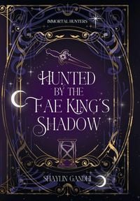 Produktbild: Hunted by the Fae King's Shadow