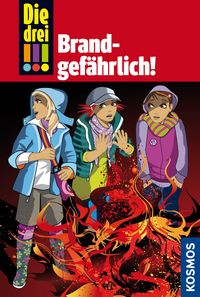 Produktbild: Die drei !!! 34. Brandgef&auml;hrlich! (drei Ausrufezeichen)