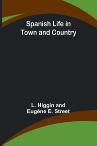 Produktbild: Spanish Life in Town and Country