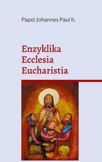Produktbild: Enzyklika Ecclesia Eucharistia
