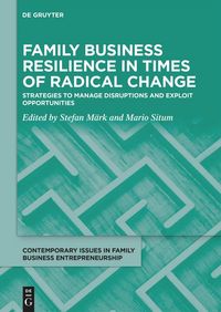 Produktbild: Family Business Resilience in Times of Radical Change
