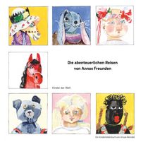 Produktbild: Die abenteuerlichen Reisen von Annas Freunden