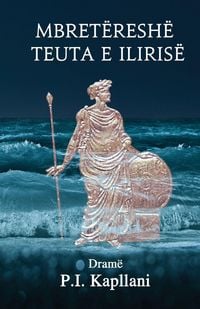 Produktbild: Mbret&euml;resh&euml; Teuta e Iliris&euml;