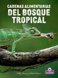 Produktbild: Cadenas Alimentarias del Bosque Tropical (Rainforest Food Chains)