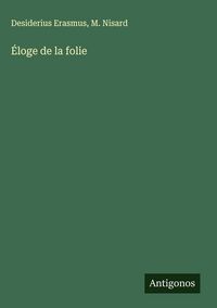 Produktbild: &Eacute;loge de la folie