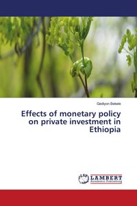 Produktbild: Effects of monetary policy on private investment in Ethiopia