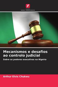 Produktbild: Mecanismos e desafios ao controlo judicial