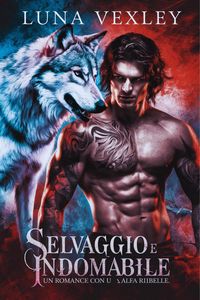 Produktbild: Selvaggio e Indomabile