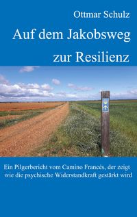 Produktbild: Auf dem Jakobsweg zur Resilienz