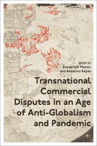 Produktbild: Transnational Commercial Disputes in an Age of Anti-Globalism and Pandemic