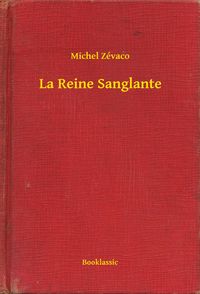 Produktbild: La Reine Sanglante