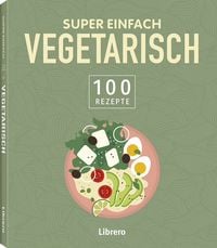 Produktbild: Super Einfach - Vegetarisch