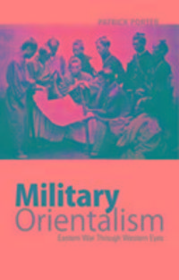 Produktbild: Porter, P: Military Orientalism