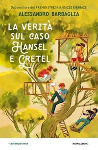 Produktbild: La verità sul caso Hansel e Gretel