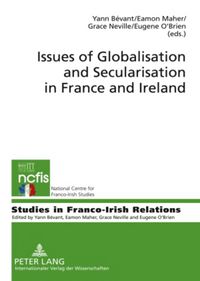 Produktbild: Issues of Globalisation and Secularisation in France and Ireland