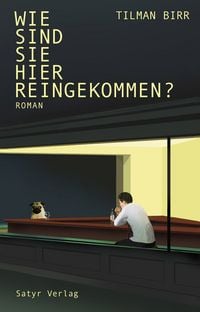 Produktbild: Wie sind Sie hier reingekommen?