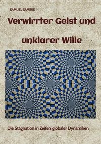 Produktbild: Verwirrter Geist und unklarer Wille