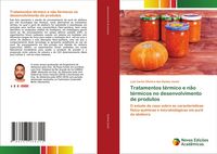 Produktbild: Tratamentos t&eacute;rmico e n&atilde;o t&eacute;rmicos no desenvolvimento de produtos
