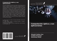 Produktbild: Computaci&oacute;n &oacute;ptica y sus aplicaciones
