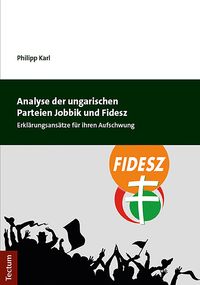 Produktbild: Analyse der ungarischen Parteien Jobbik und Fidesz