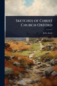 Produktbild: Sketches of Christ Church Oxford