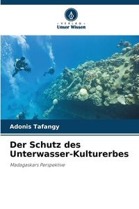 Produktbild: Der Schutz des Unterwasser-Kulturerbes